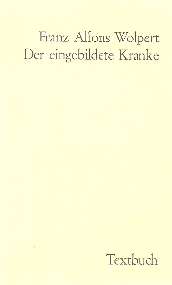 Der eingebildete Kranke    Textbuch