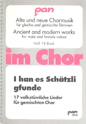 I han es Schätzli gfunde&nbsp;&nbsp;für gem Chor a cappella&nbsp;&nbsp;Partitur