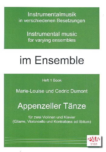 Appenzeller Tänze  für 2 Violinen und Klavier (Gitarre und Violoncello ad lib)  Partitur und Stimmen