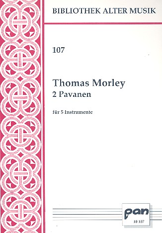 2 Pavanen  für 5 Instrumente  Instrumentalensensemble (Disc/A/T1/T2/B) Partitur (5x)