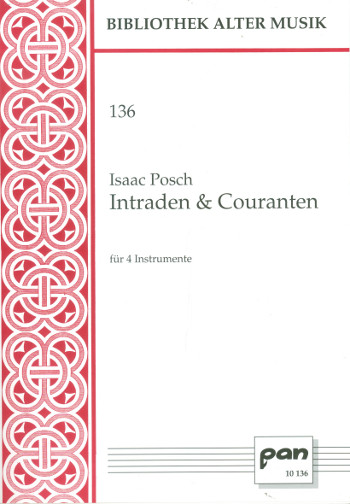 Intraden und  Couranten&nbsp;&nbsp;für 4 Instrumente (SATB)&nbsp;&nbsp;4 Spielpartituren