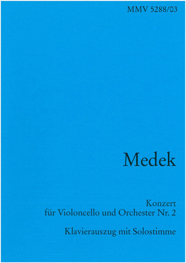 Tilo Medek Konzert für Violoncello und Orchester II  Violoncello und Orchester  Studienpartitur