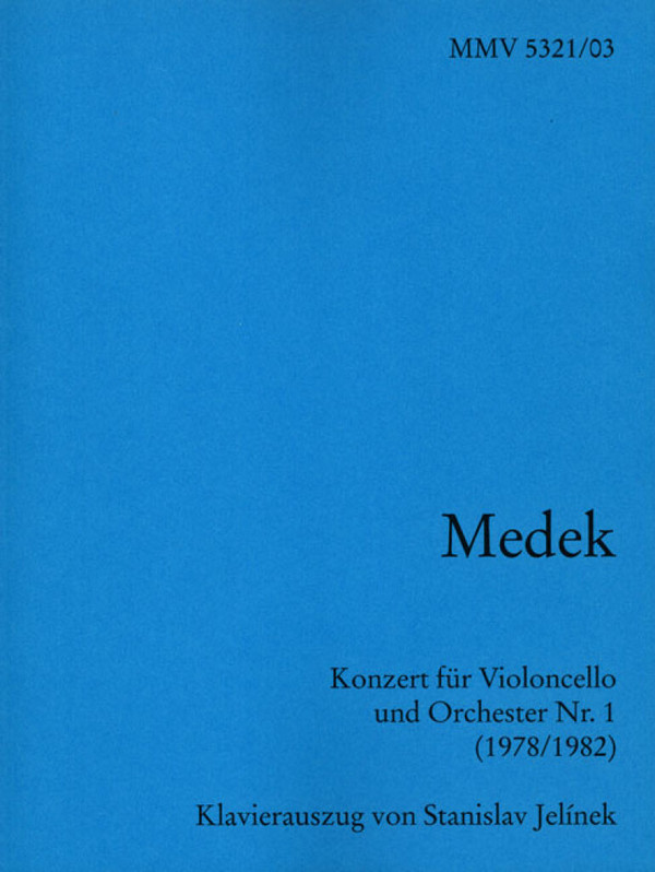Tilo Medek Konzert für Violoncello und Orchester I  Violoncello und Orchester  Klavierauszug