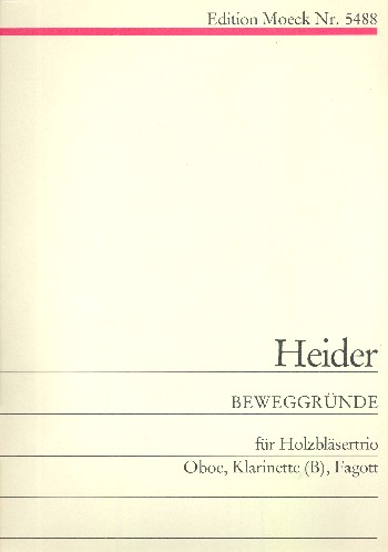 Beweggründe  für Oboe, Klarinette und Fagott  Partitur und 3 Stimmen