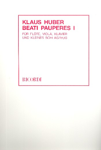 Beati Pauperes Nr.1  für Flöte, Viola, Klavier und Schlagzeug  Spielpartitur
