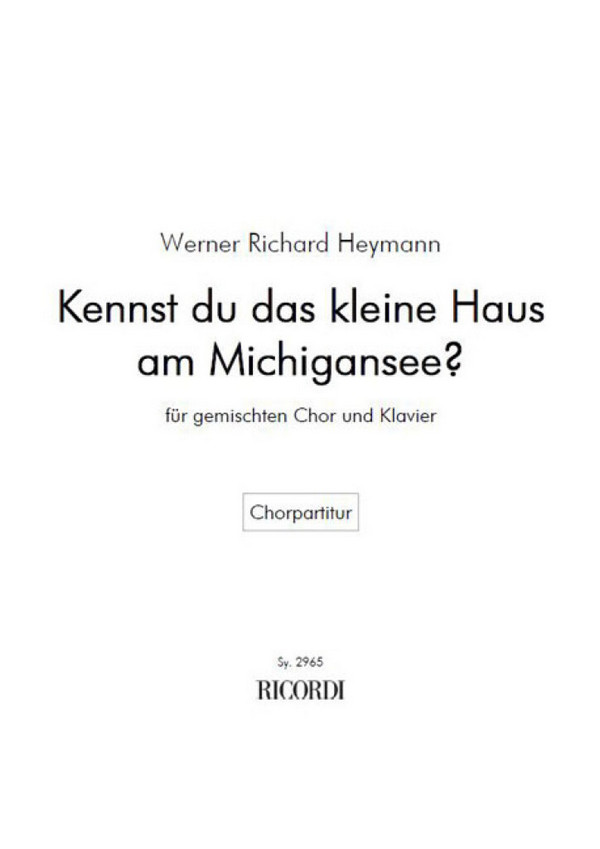Heymann, Werner Richard [Bearb. Ruthenberg, Otto] Kennst du das klei&nbsp;&nbsp;Gem. Chor und Klavier&nbsp;&nbsp;Chorpartitur