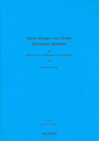 Deutsche Motette für Sopran, Tenor,  Bassbariton und Orchester  Klavierauszug