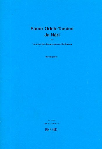 Ja Nári&nbsp;&nbsp;für Trompete, Horn, Bassposaune und Schlagzeug&nbsp;&nbsp;Studienpartitur