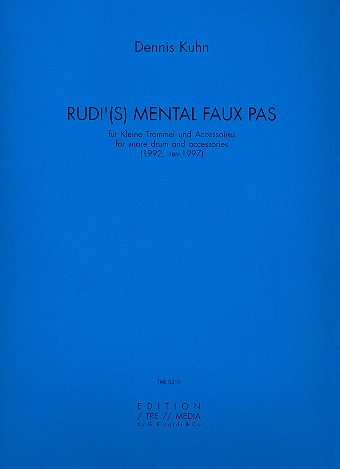 Rudi('s) Mental Faux Pas  für kleine Trommel und Accessiores  Spielpartitur