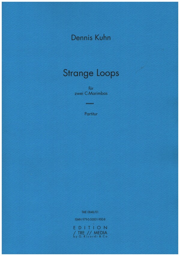 Strange Loops&nbsp;&nbsp;für 2 C-Marimbas&nbsp;&nbsp;Partitur