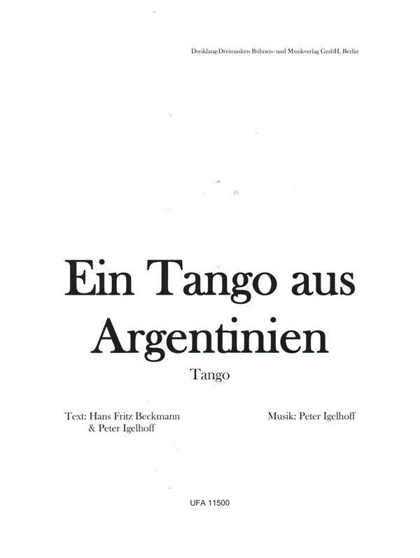 Ein Tango aus Argentinien  für Gesang und Klavier  