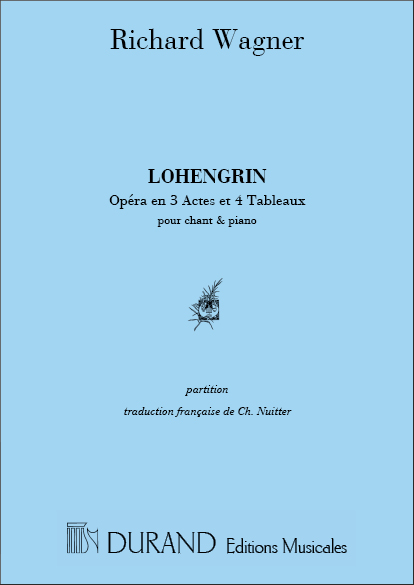 Wagner  Lohengrin Chant-Piano (Francais Seul&nbsp;&nbsp;Vocal and Piano&nbsp;&nbsp;