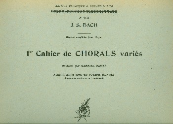 Chorals variés vol. 1:&nbsp;&nbsp;pour orgue&nbsp;&nbsp;
