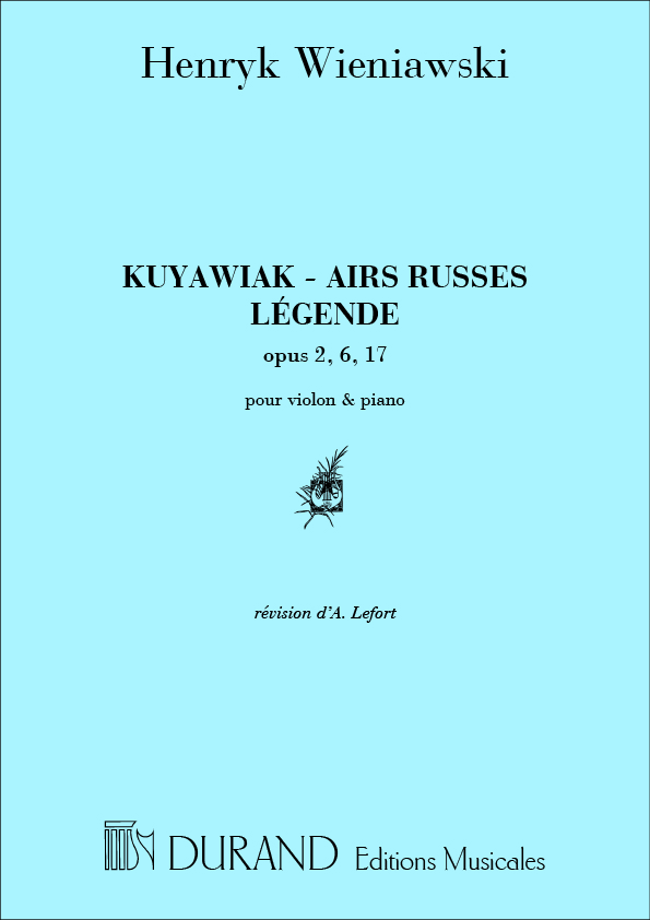 Kuyawiak op.2, Airs russes op.6 et Légende op.17  pour violon et piano  