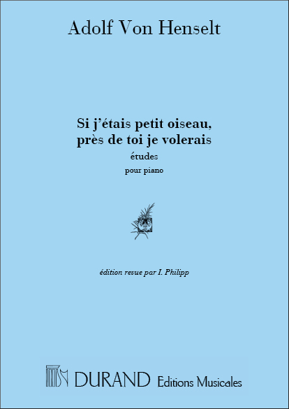 Henselt  Si J'Etais... Piano&nbsp;&nbsp;Piano&nbsp;&nbsp;