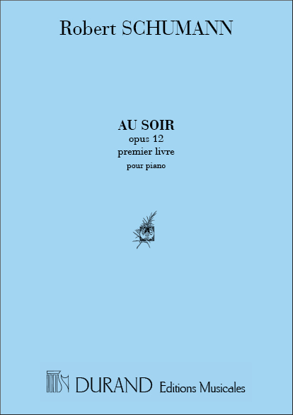 Schumann  Au Soir Piano&nbsp;&nbsp;Piano&nbsp;&nbsp;