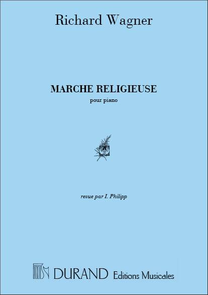 Wagner  Marche Religieuse Piano&nbsp;&nbsp;Piano&nbsp;&nbsp;