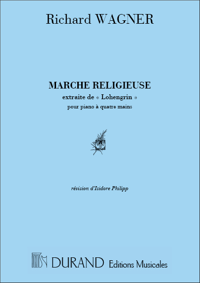 R. Wagner Marche Religieuse 4 Ms (Lohengrin)&nbsp;&nbsp;Piano 4 hands&nbsp;&nbsp;