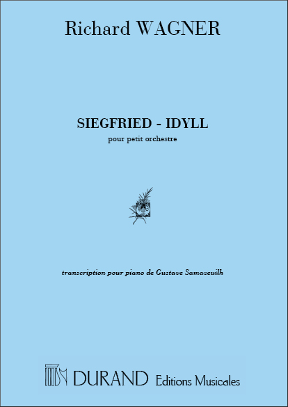 Siegfried-Idyll&nbsp;&nbsp;pour piano&nbsp;&nbsp;
