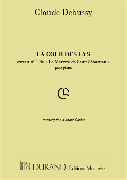 Debussy  Martyre.. Cour Des Lys Piano (Caplet&nbsp;&nbsp;Piano&nbsp;&nbsp;