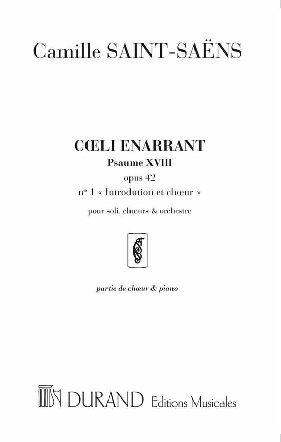 C. Saint-Saens Coeli Enarrant Intro. Choeurs&nbsp;&nbsp;Choir&nbsp;&nbsp;