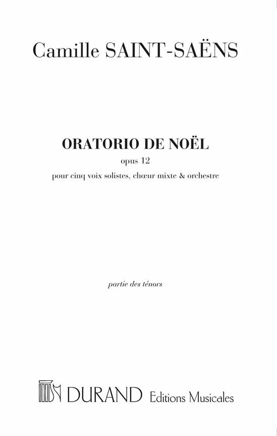 C. Saint-Saens Oratorio De Noel Choeur Tenor&nbsp;&nbsp;Choir&nbsp;&nbsp;