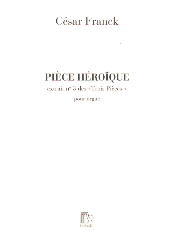 Pièce héroique   pour orgue  