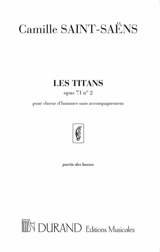 C. Saint-Saens Les Titans Basses&nbsp;&nbsp;Choir&nbsp;&nbsp;