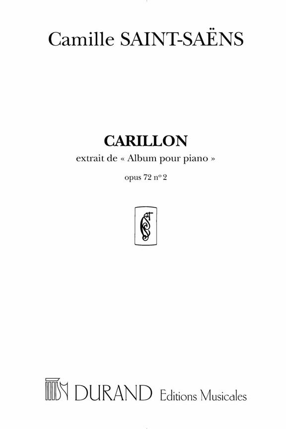 C. Saint Saens Carillon Extrait De Album Pour Piano&nbsp;&nbsp;Pianoforte&nbsp;&nbsp;