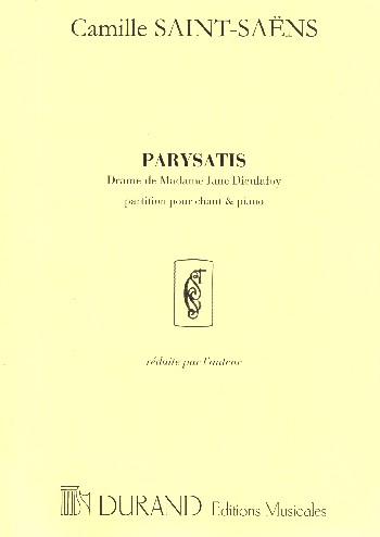 Parysatis&nbsp;&nbsp;pour chant et piano&nbsp;&nbsp;