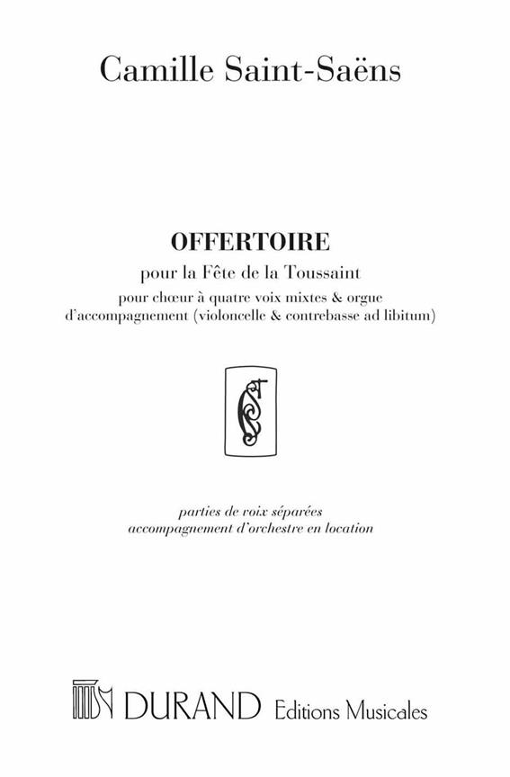 C. Saint-Saens Offertoire Choeur-Org.&nbsp;&nbsp;Choir&nbsp;&nbsp;