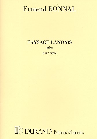 Paysage Landais&nbsp;&nbsp;pour orgue&nbsp;&nbsp;