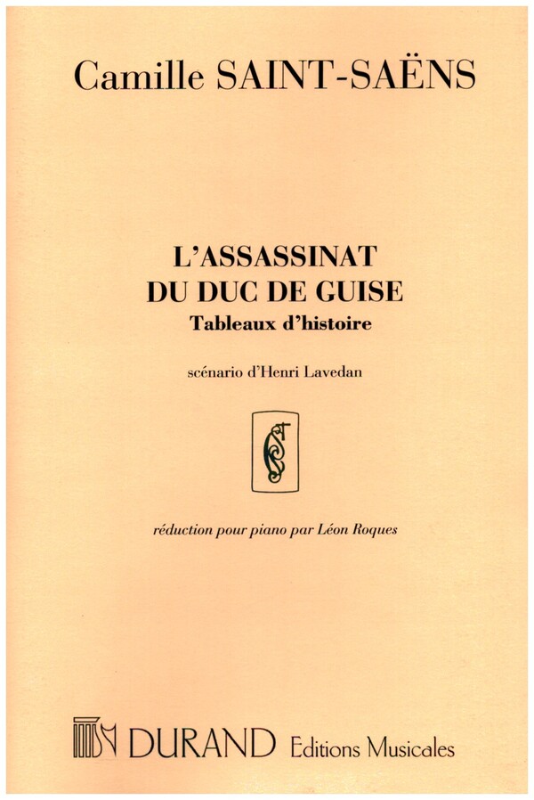 L' Assassinat du Duc de Guise&nbsp;&nbsp;pour piano&nbsp;&nbsp;