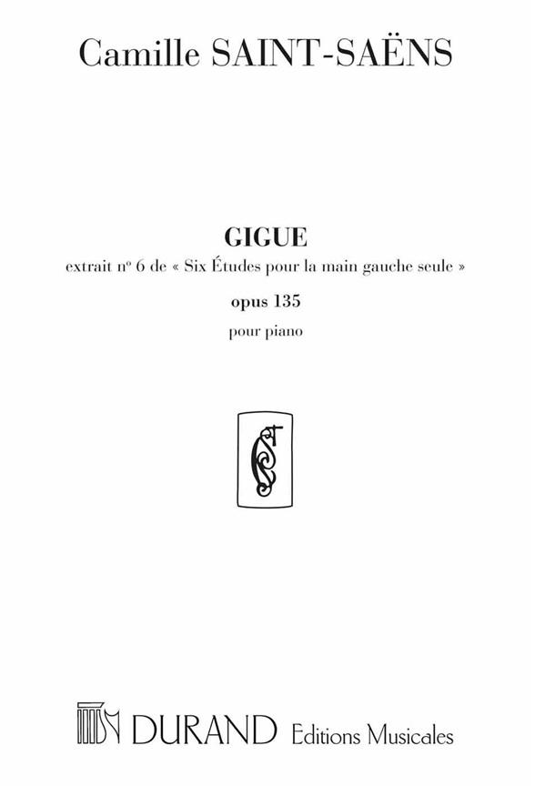 C. Saint-Saens Gigue Op 135 N 6 Piano Op (Extrait Etudes Main&nbsp;&nbsp;Piano&nbsp;&nbsp;