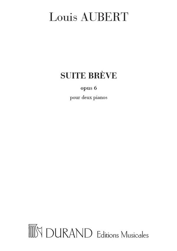 Aubert  Suite Breve 4 Mains  Piano 4 hands  