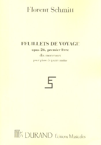 Feuillets de voyage op.26 vol.1 (nos.1-5)&nbsp;&nbsp;pour piano à 4 mains&nbsp;&nbsp;partition