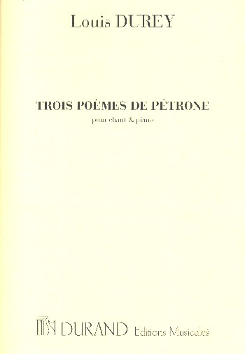 3 Poèmes de Pétrone  pour chant et piano  