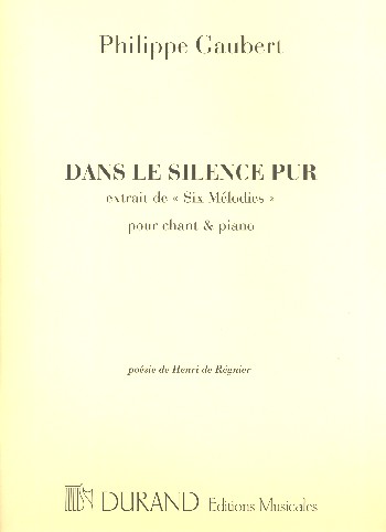 Dans le silence pur  pour chant et piano  