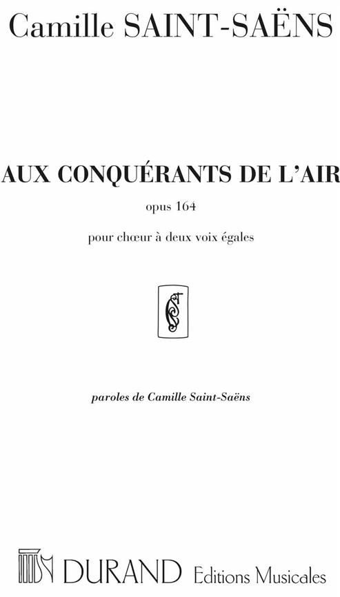C. Saint-Saens Aux Conquerants...2 Vx&nbsp;&nbsp;Choir&nbsp;&nbsp;