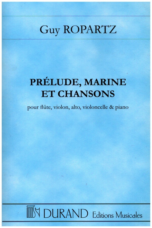 Prélude, Marine et Chansons  pour flûte, violon, alto, violoncelle et harpe  score d'étude