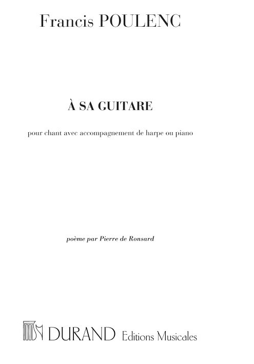 F. Poulenc A Sa Guitare Chant-Piano&nbsp;&nbsp;Vocal and Piano&nbsp;&nbsp;
