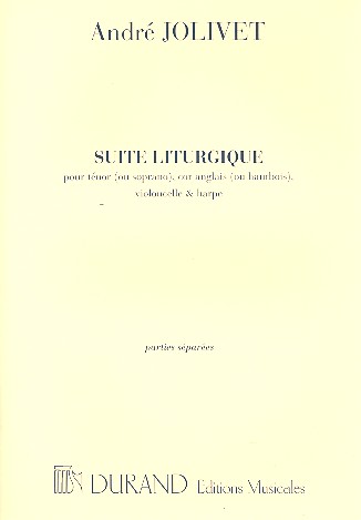 Suite Liturgique  pour tenor (soprano), cor anglais (hautbois), violoncell et harpe  parti