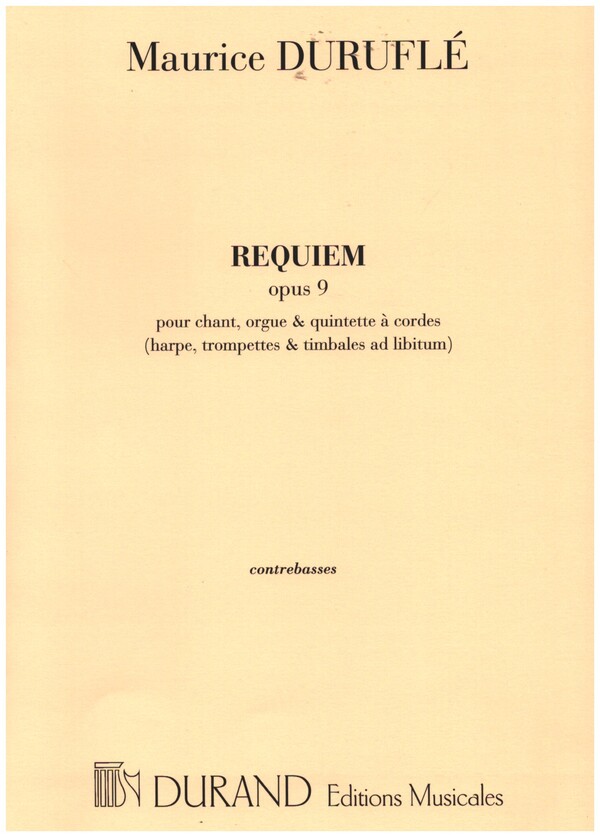 Requiem op.9  pour chant, orgue and quintette à cordes  contrebasses