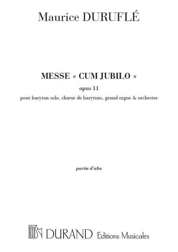 Messe cum jubilo op.11&nbsp;&nbsp;pour baryton(s), orgue et quintette à cordes&nbsp;&nbsp;alto