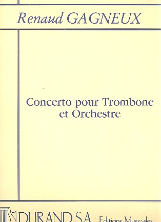 Concerto pour trombone et orchestre&nbsp;&nbsp;pour trombone et piano&nbsp;&nbsp;