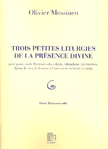 3 petites Liturgies de la présence divine  onde Martenot  