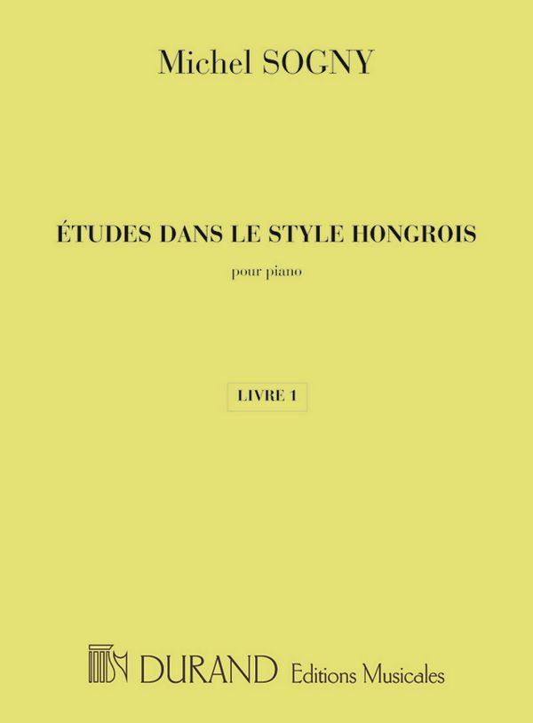 Études dans le style hongrois vol.1&nbsp;&nbsp;pour piano&nbsp;&nbsp;