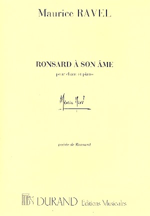 Ronsard à son âme pour chant et piano&nbsp;&nbsp;&nbsp;&nbsp;