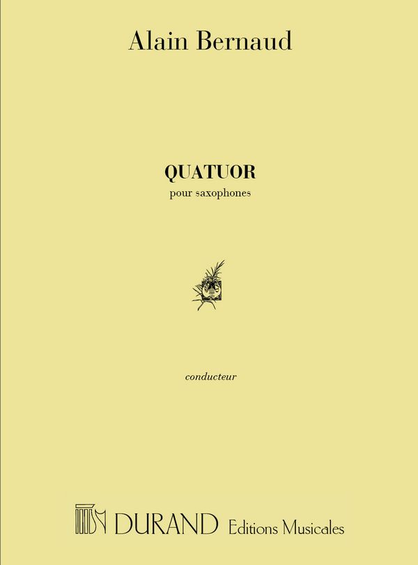 Bernaud  Quatuor Saxos Partition&nbsp;&nbsp;Chamber music&nbsp;&nbsp;