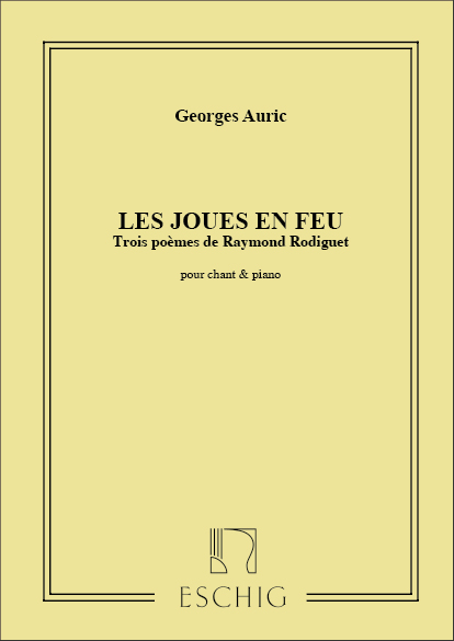 Auric  Joues En Feu Chant-Piano (3 Poemes De Radiguet&nbsp;&nbsp;Vocal and Piano&nbsp;&nbsp;